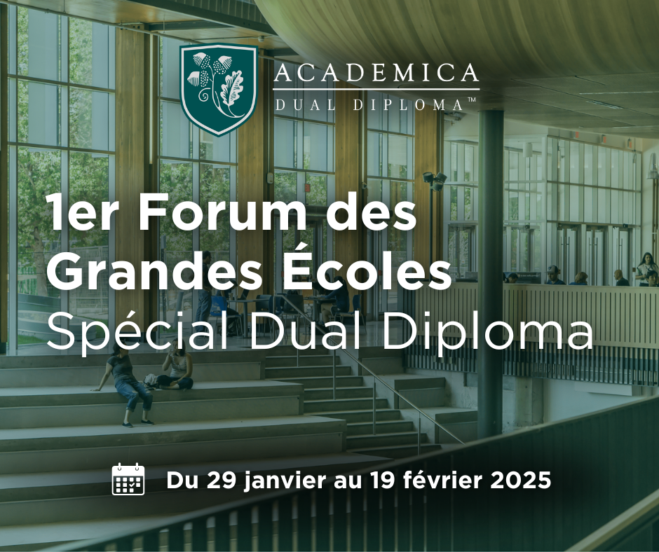 Ecriture " 1er Forum des Grandes Écoles Spécial Dual Diploma" sur fond vert avec le logo Academica Dual Diploma